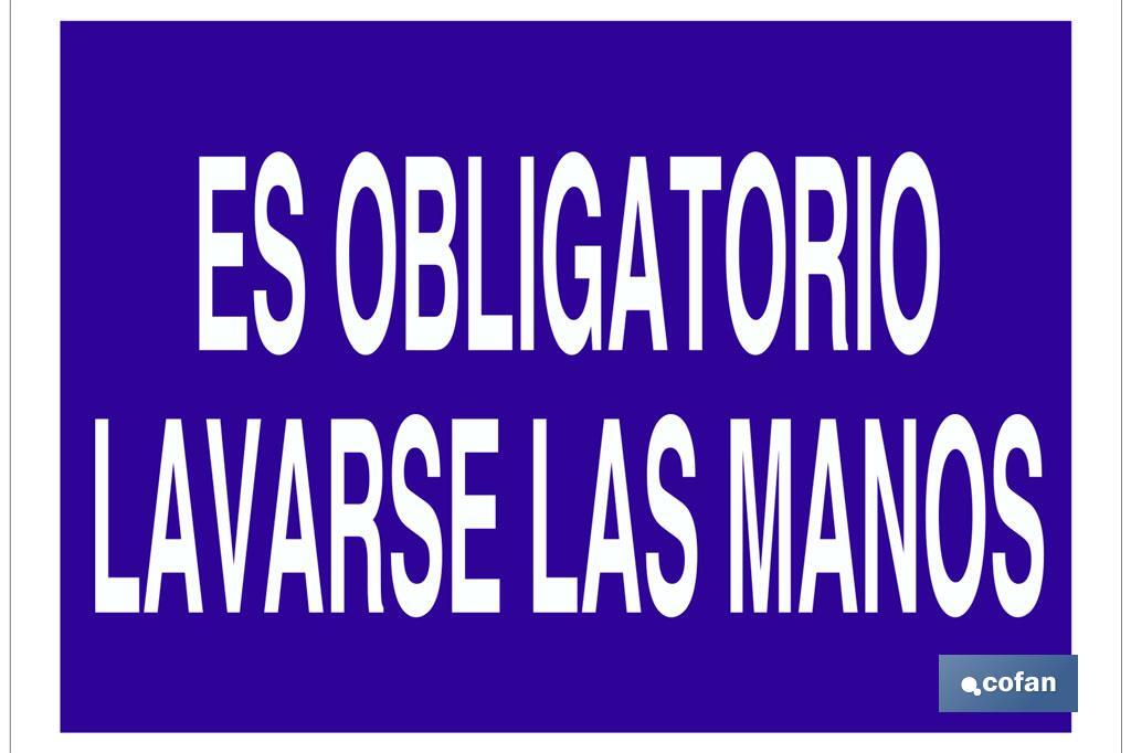 Es obligatorio lavarse las manos