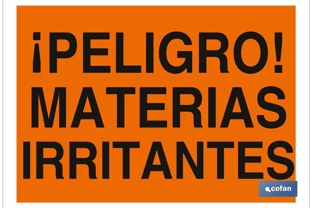 ¡Peligro! materias irritantes