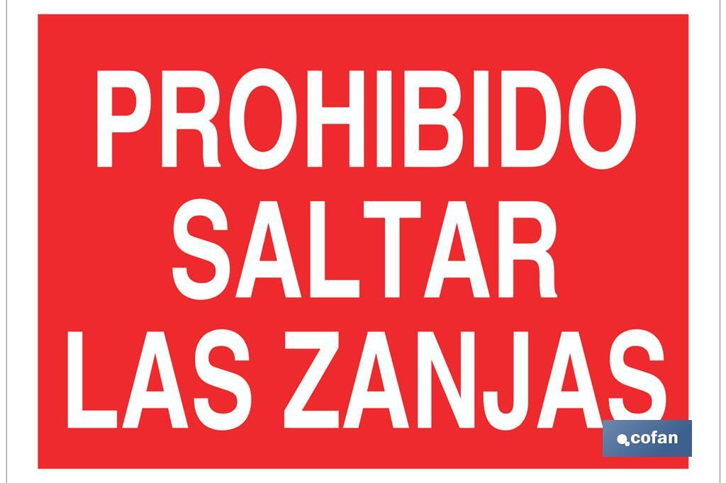 Prohibido saltar las zanjas