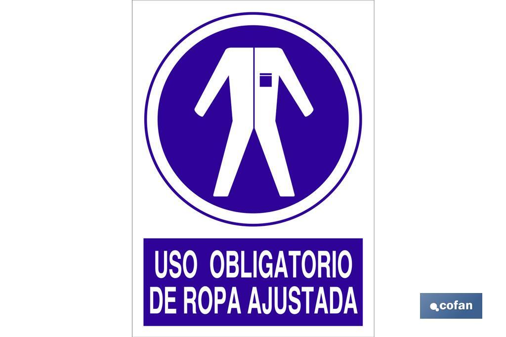 Uso obligatorio de ropa ajustada